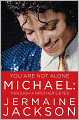 You Are Not Alone: Michael, Through a Brother's Eyes