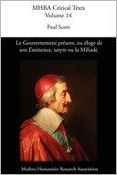Le Gouvernement Present, Ou Loge De Son Eminence. Satyre Ou La Miliade