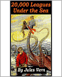 20,000 Leagues Under the Sea: A Classic By Jules Verne!