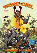 WordGirl: Coalition of Malice