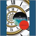 The Revisionists : Library Edition