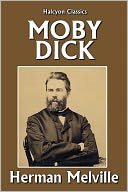 Herman Melville's Moby Dick [Unabridged Edition]