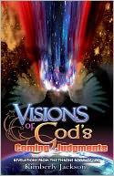 Visions of God's Coming Judgments