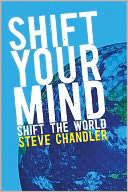 SHIFT YOUR MIND SHIFT THE WORLD