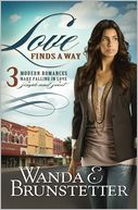 Love Finds a Way: 3 Modern Romances Make Falling in Love Simple and Sweet
