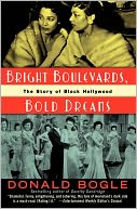 Bright Boulevards, Bold Dreams: The Story of Black Hollywood