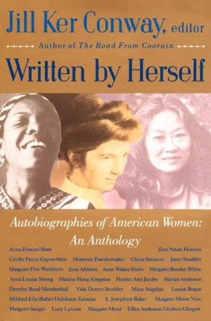 Written by Herself: Autobiographies of American Women - An Anthology