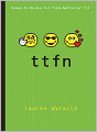 Ttfn: Ta-Ta for Now (Internet Girls Series #2)