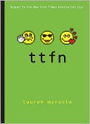 Ttfn: Ta-Ta for Now (Internet Girls Series #2)