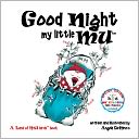 Good Night my LIttle MU