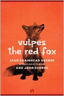 Vulpes, the Red Fox: American Woodland Tales