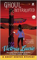 Ghoul Interrupted (Ghost Hunter Mystery Series #6)