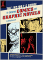 The Insider's Guide To Creating Comics And Graphic Novels