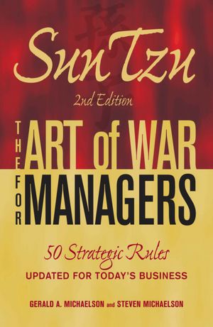 Sun Tzu - The Art of War for Managers: 50 Strategic Rules Updated for Today's Business