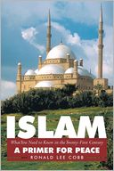 Islam, What You Need To Know In The Twenty-First Century