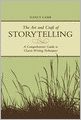 The Art And Craft Of Storytelling: A Comprehensive Guide To Classic Writing Techniques