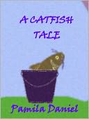 A Catfish Tale