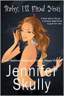 Baby, I'll Find You (A sexy contemporary romance)