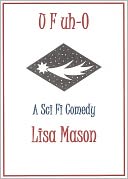 U F uh-O, A Sci Fi Comedy