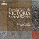 Tómas Luis de Victoria: Sacred Works