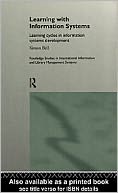 Learning with Information Systems