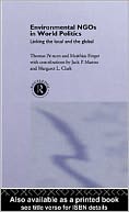 Environmental NGOs in World Politics