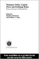 Monetary Policy, Capital Flows and Exchange Rates
