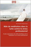 R Le De M Ditation Dans La Lutte Contre Le Stress Professionnel