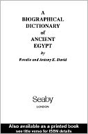 Biographical Dictionary of Ancient Egypt