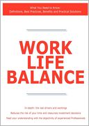 Work Life Balance - What You Need To Know