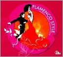 Flamenco Style: Flamenco Beats for Dancing Feets