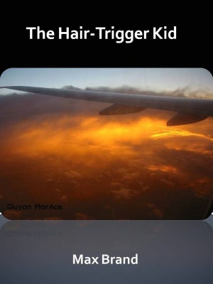The Hair-Trigger Kid w/ Direct link technology (A Classic Western Story)