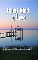 Finest Kind of Love