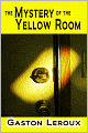 The Mystery of the Yellow Room