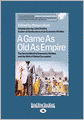 A Game As Old As Empire