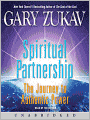 Spiritual Partnership: The Journey to Authentic Power