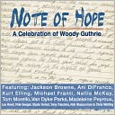 Note of Hope: A Celebration of Woody Guthrie