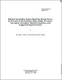 Habitat Suitability Index Model for Brook Trout in Streams of the Southern Blue Ridge Province: Surrogate Variables, Model Evaluation, and Suggested Improvements