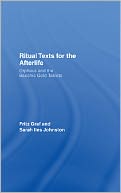 Ritual Texts for the Afterlife