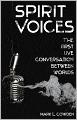 SPIRIT VOICES: The First Live Conversation Between Worlds