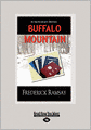 Buffalo Mountain (Large Print 16pt)