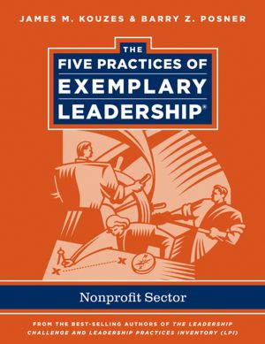 The Five Practices of Exemplary Leadership: Non-profit