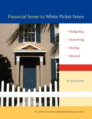 Financial Sense To White Picket Fence
