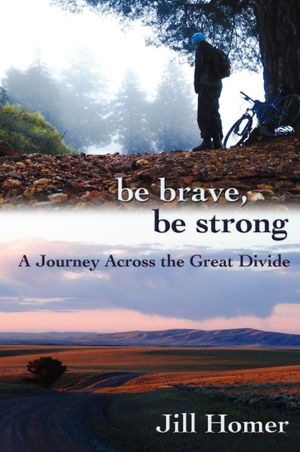 Be Brave, Be Strong
