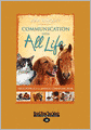 Communication With All Life (Large Print 16pt)