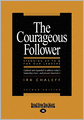 The Courageous Follower (Large Print 16pt)