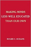 Making Minds Less Well Educated Than Our Own