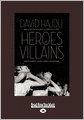 Heroes And Villains