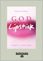 God Wears Lipstick
