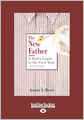 The New Father (Large Print 16pt)